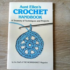 Crochet Handbook - Crafts & Hobbies Needlework Ideas and Tips Paperback 1981